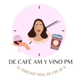 De café AM y vino PM