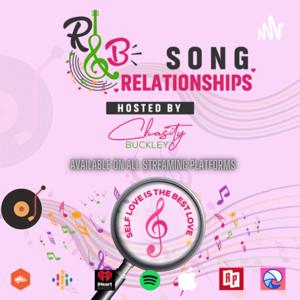 R&B Song Relationships Podcast