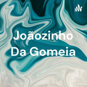 Joãozinho Da Gomeia