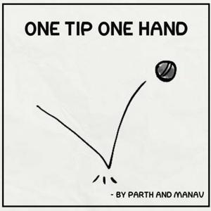 One Tip One Hand