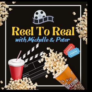 Reel To Real With Michelle & Peter