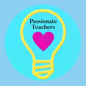 Passionate Teachers