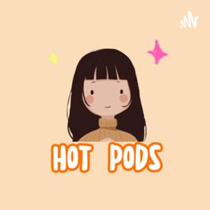 Hot Pods