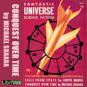 Conquest Over Time by Michael Shaara (1928 - 1988)