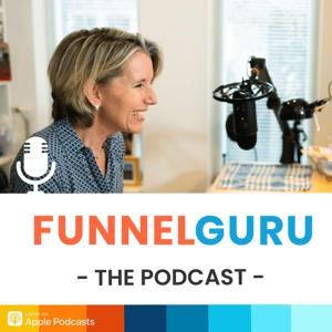 FunnelGuru the podcast l Over zakelijk succesvol zijn met online marketing, sales én ondernemen