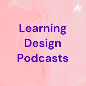 Learning Design Podcasts