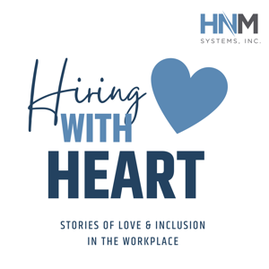 Hiring with Heart