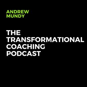 Transformational Coaching Podcast