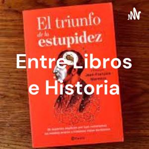 Entre Libros e Historia