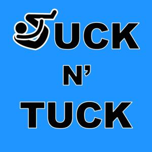 Suck N' Tuck Podcast