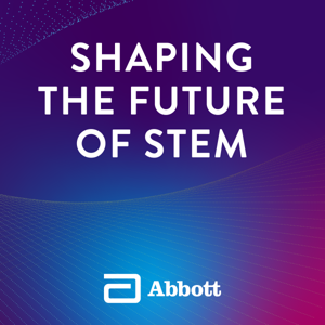 SHAPING THE FUTURE OF STEM