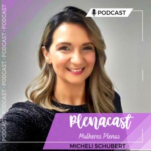 Plenacast • Mulher Plena