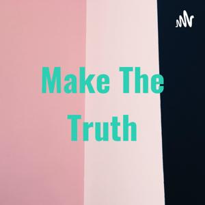 Make The Truth