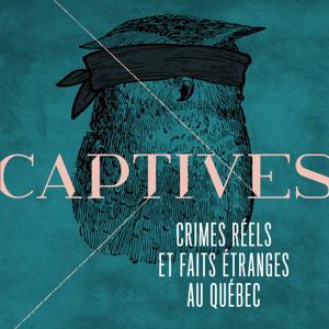 CAPTIVES by CAPTIVES