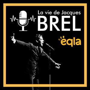 La vie de Jacques Brel