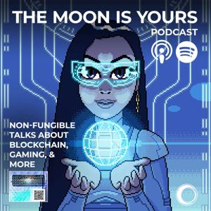 The Moon Is Yours Podcast