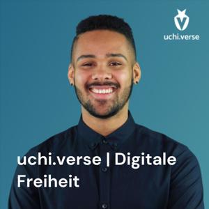 uchi.verse | Digitale Freiheit – Der andere Weg in die Sichtbarkeit