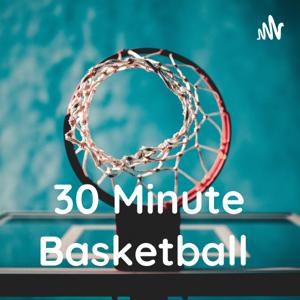 30 Minute Basketball