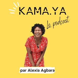 Kama Ya le podcast