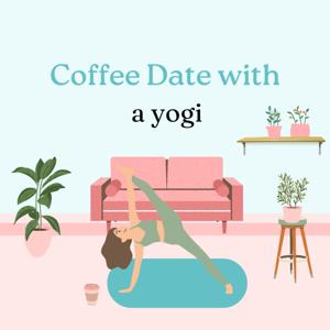 Coffee Date with a yogi