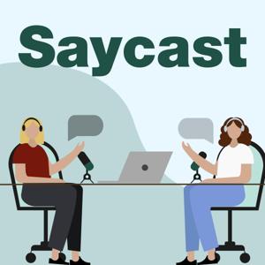 Saycast