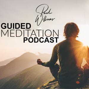 Paul Williams Guided Meditation Podcast