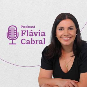 Podcast Flavia Cabral