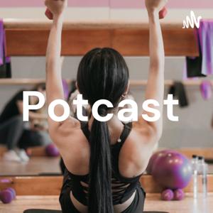 Potcast