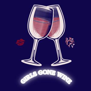 Girls Gone Wine