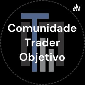 Comunidade Trader Objetivo