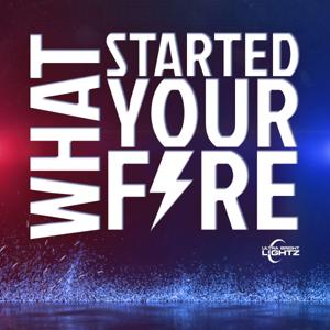 What Started Your Fire