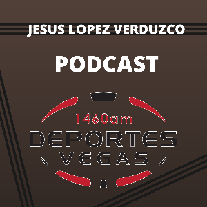 KENO Jesus Lopez Verduzco Podcast