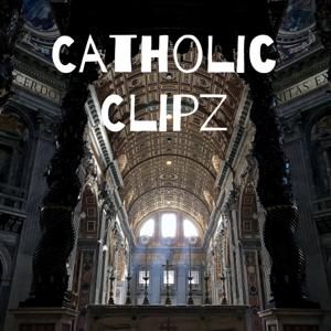 Catholic Clipz