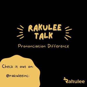 Rakulee Talk