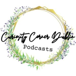 Curiosity Corner Dublin Podcasts