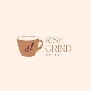 Rise Grind Relax