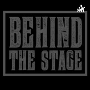 Behind The Stage