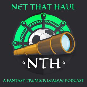 Net That Haul - Fantasy Premier League Podcast