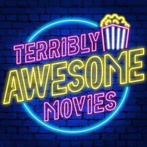 Terribly Awesome Movies