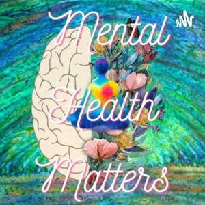 Mental Health Matters