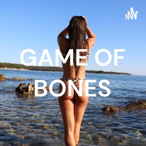 GAME OF BONES