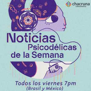 Noticias Psicodélicas de la Semana