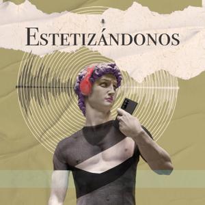 Estetizándonos