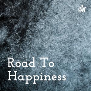 Road To Happiness