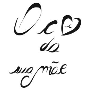 O c* da sua mãe