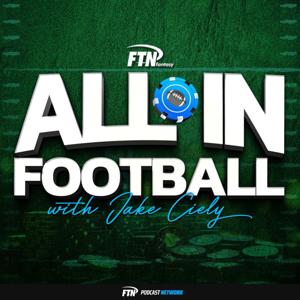 All In Football with Jake Ciely by FTN Media