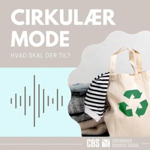 Cirkulær Mode - Hvad skal der til?