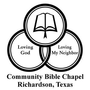 Sermons - Community Bible Chapel, Richardson, Texas