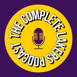 The Complete Lakers Podcast