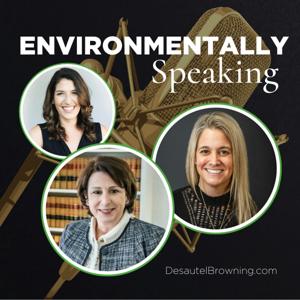 ENVIRONMENTALLY SPEAKING